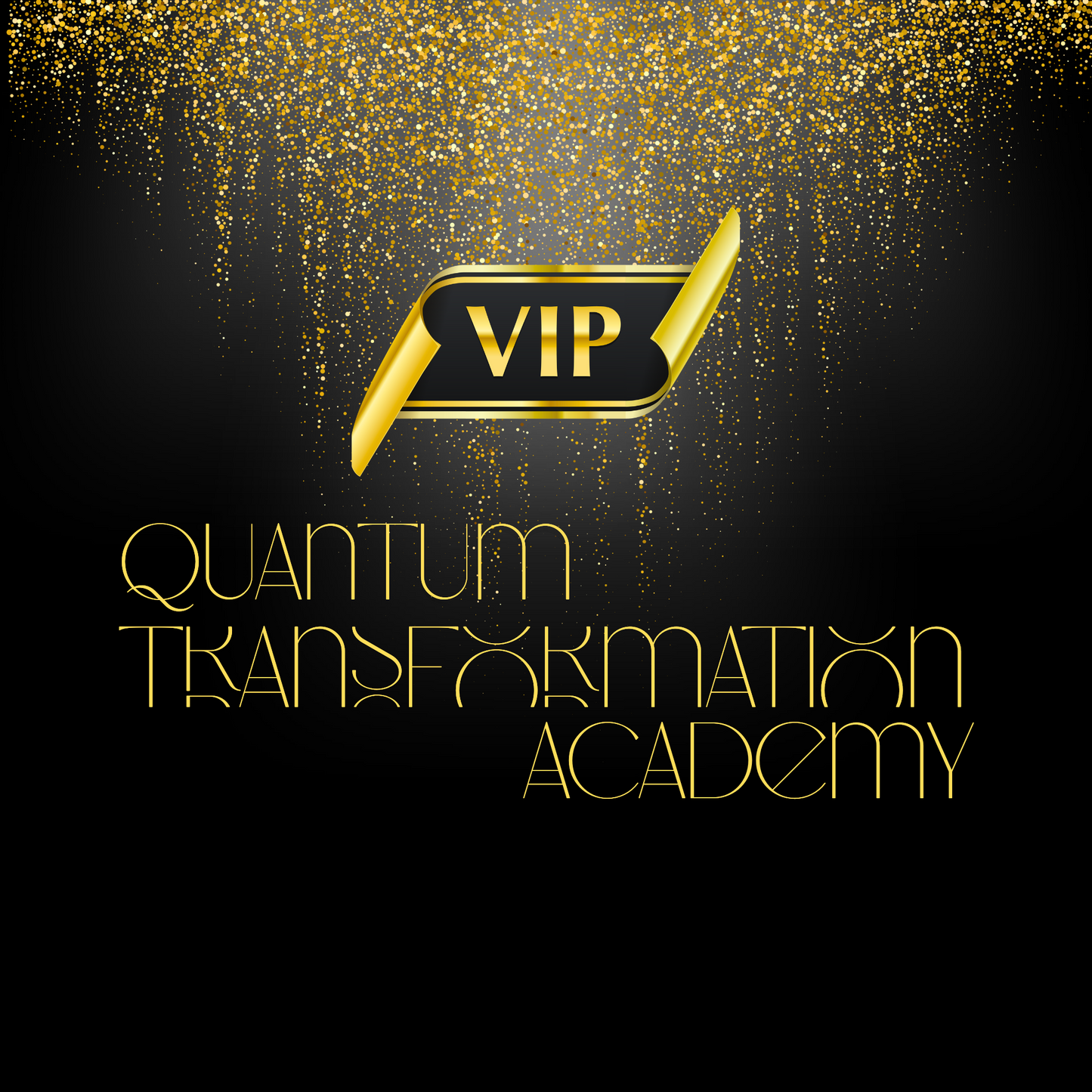 Quantum Transformation Academy VIP